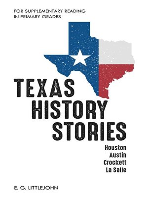 cover image of Texas History Stories; Houston, Austin, Crockett, La Salle